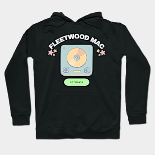 fleetwood mac listen now Hoodie